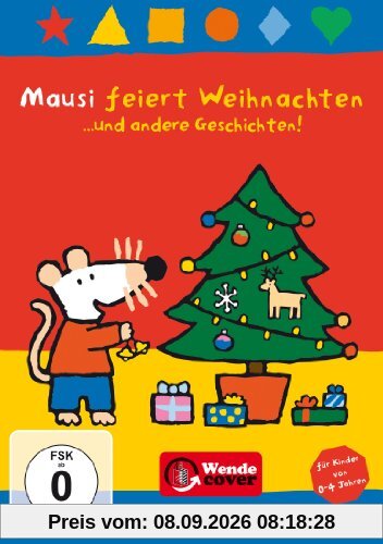 Mausi feiert Weihnachten ...und andere Geschichten