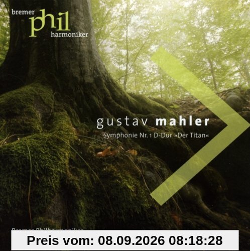 Gustav Mahler-Sinfonie 1 D-Dur