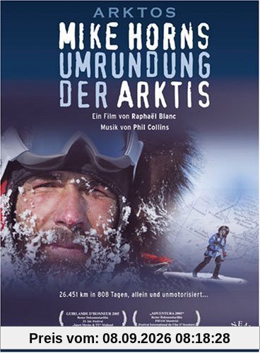 Arktos - Mike Horns Umrundung der Arktis