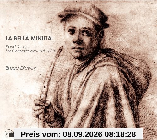 La Bella Minuta - Werke für Zink um 1600