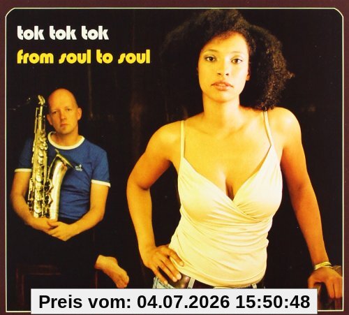 Tok Tok Tok From Soul To Soul