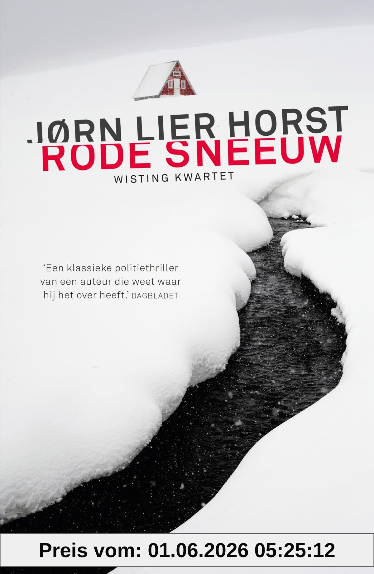 Horst, Jorn Lier Rode Sneeuw (Wisting Kwartet, 1)