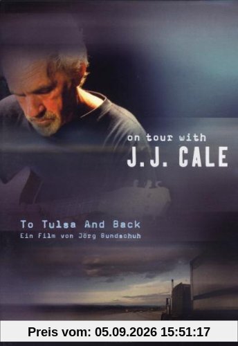 To Tulsa and back - On Tour with J.J. Cale