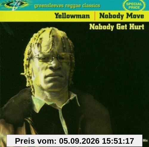 Nobody Move Nobody Got Hurt