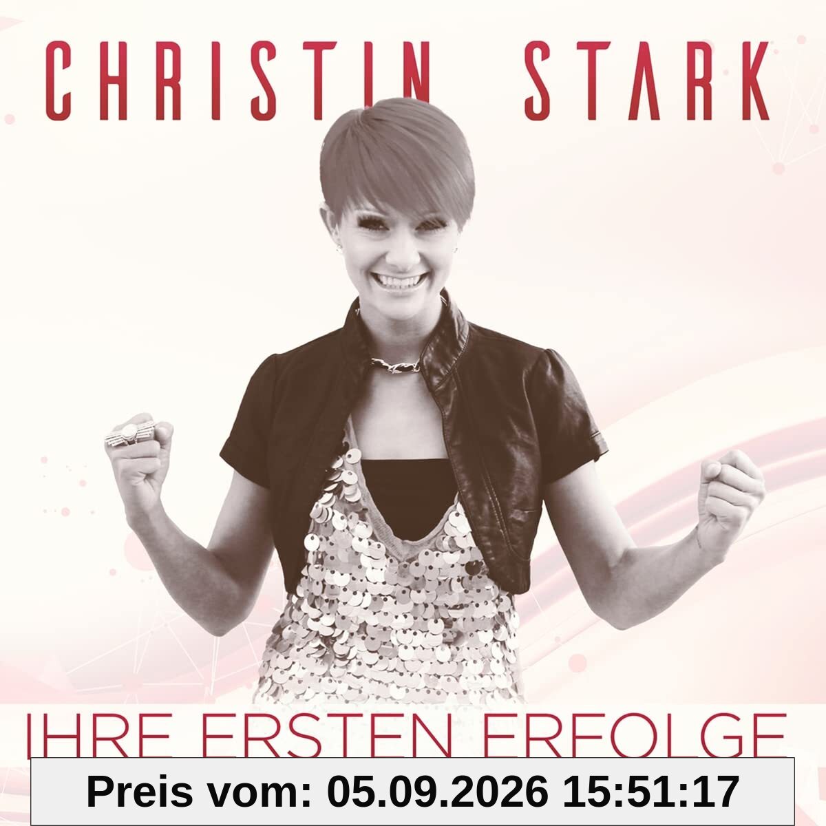 Ihre ersten Erfolge - Unglaublich Stark
