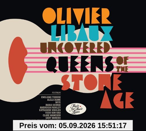 Uncovered Queens of the Stone