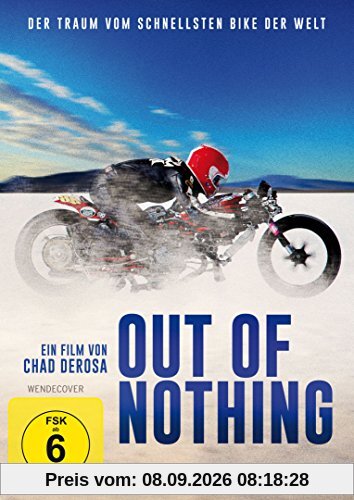 Out of Nothing - Der Traum vom schnellsten Bike der Welt