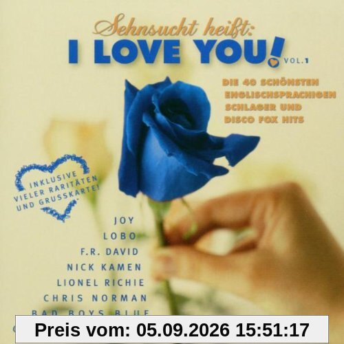 Sehnsucht Heisst: I Love You