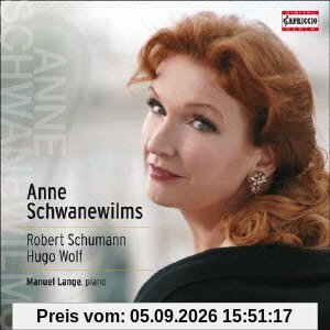 Anne Schwanewilms - Lieder von Schumann und Wolf