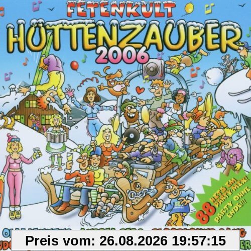 Fetenkult: Hüttenzauber 2006