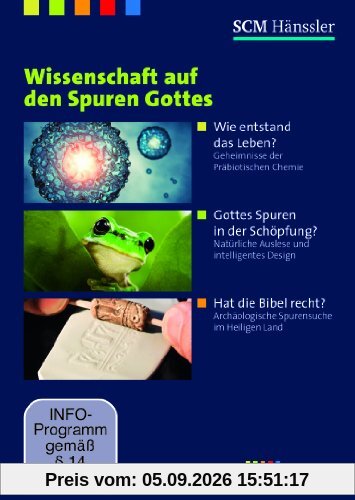 Wissenschaft auf den Spuren Gottes