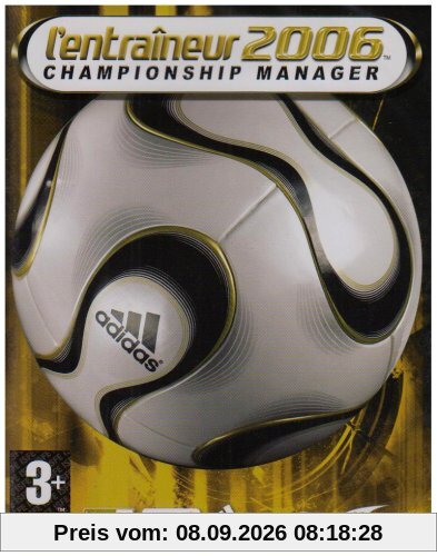 L'Entraîneur 2006 Championship Manager [FR Import]