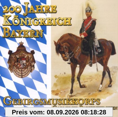 200 Jahre Königreich Bayern