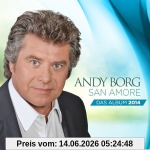 Andy Borg San Amore (das Neue Album 2014)