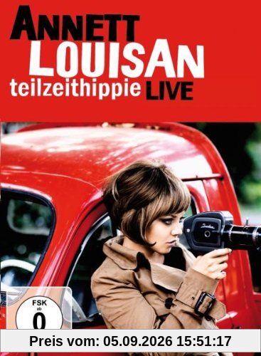 Annett Louisan - Teilzeithippie: Live