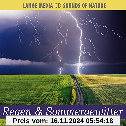 Naturgeräusche - Regen & Sommergewitter