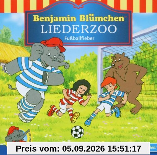 Benjamin Blümchen. Liederzoo. Fußballfieber. CD