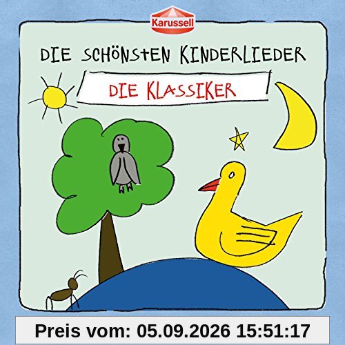 Die Schönsten Kinderlieder - Die Klassiker