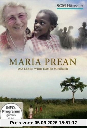 Maria Prean: Das Leben wird immer schöner