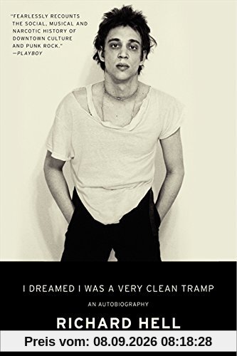 I Dreamed I Was a Very Clean Tramp: An Autobiography