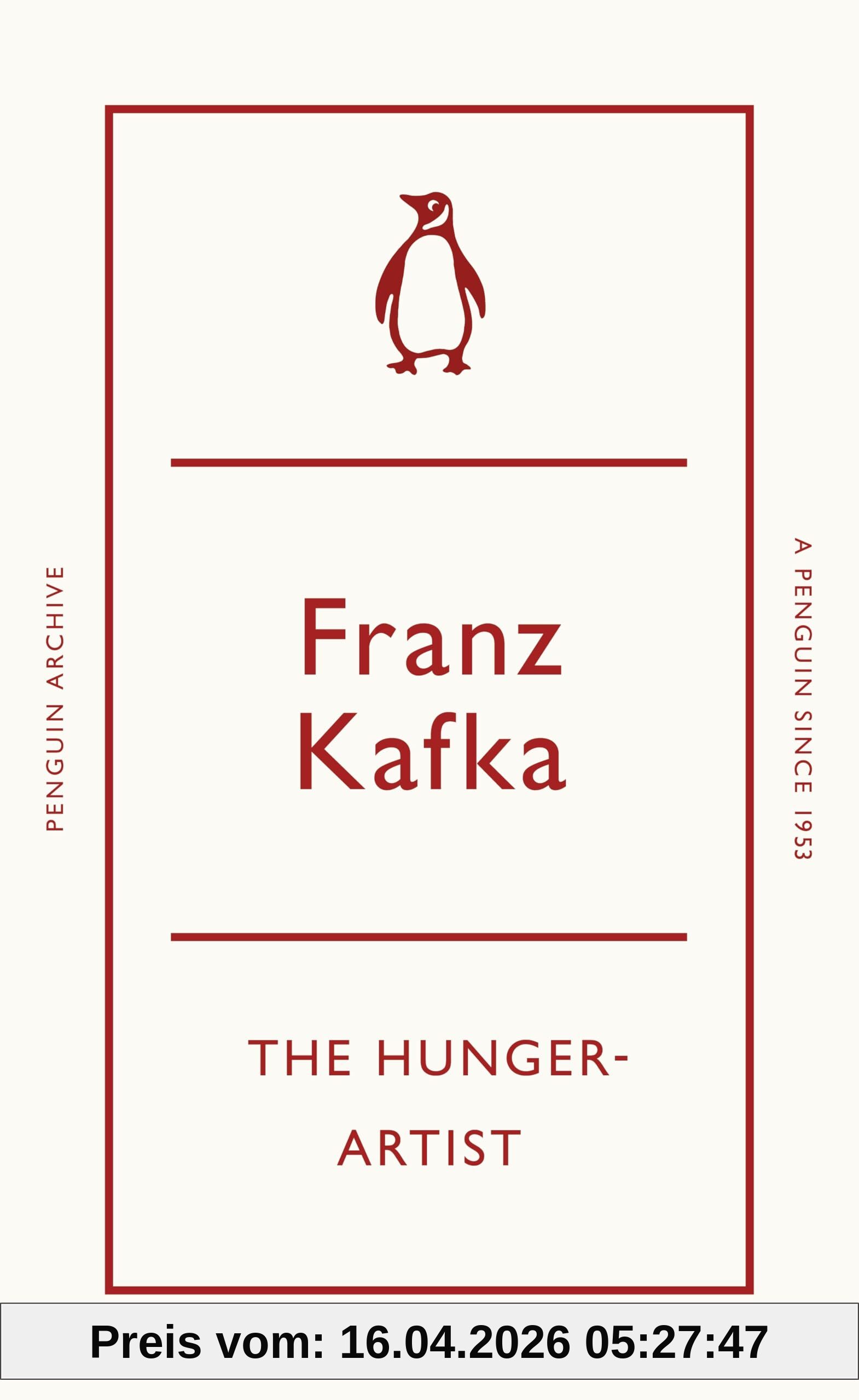 A Hunger-Artist: Franz Kafka (Penguin Archive)