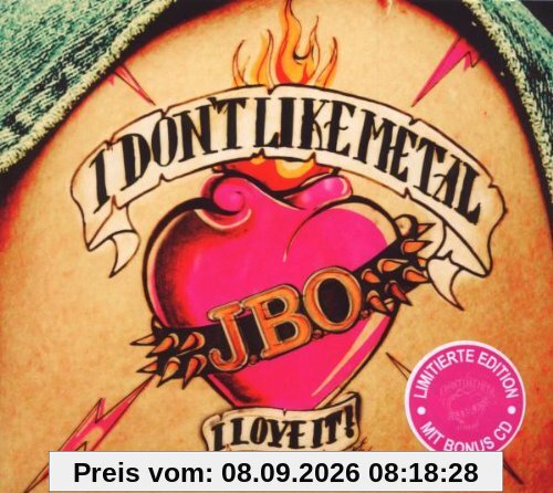 I Don't Like Metal - I Love It (Limited Edition)
