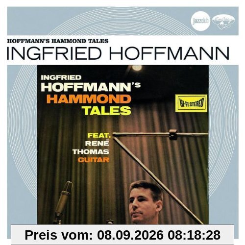 Hoffmann's Hammond Tales (Jazz Club Originals)