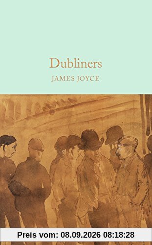 Dubliners (Macmillan Collector's Library, Band 60)