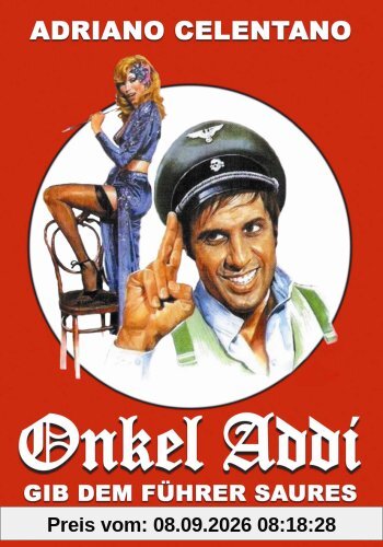 Onkel Addi - Gib dem Führer Saures