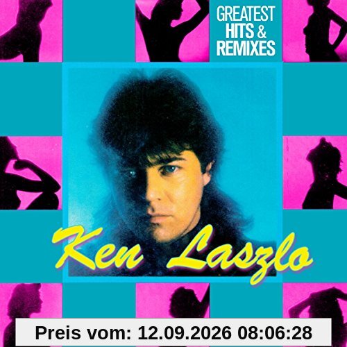 Ken Laszlo Greatest Hits & Remixes