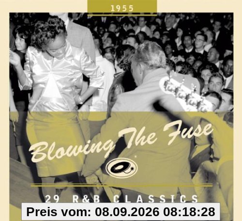 Blowing The Fuse 1955 - Classics That Rocked the Jukebox