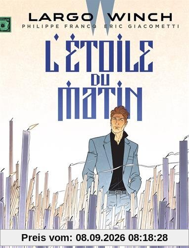 Largo Winch. Vol. 21. L'étoile du matin