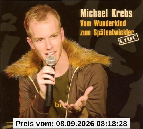Vom Wunderkind Zum Spätentwickler