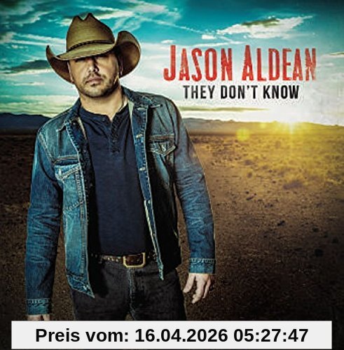 Jason Aldean They Don't Know