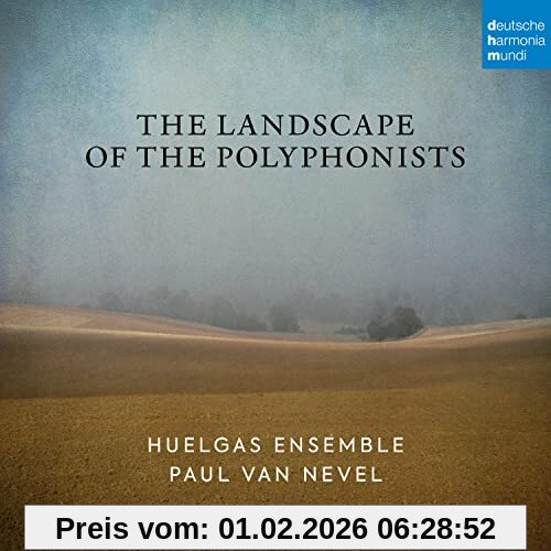 Huelgas Ensemble, Paul Van Nevel The Landscape Of The Polyphonists