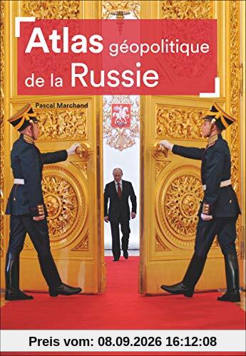 Atlas géopolitique de la Russie