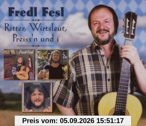 Ritter,Wirtsleut,Preiss'n Und I