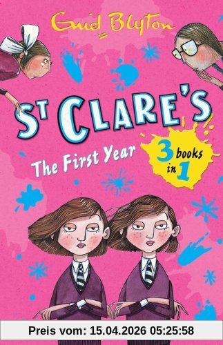 St Clare's 3 in 1 Bind up: The Twins at St Clare's / The O'Sullivan Twins / Summer Term at  St Clares (St. Clare's Series)
