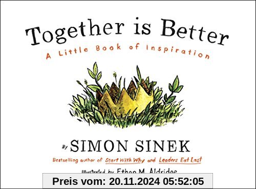 Together is Better: A Little Book of Inspiration