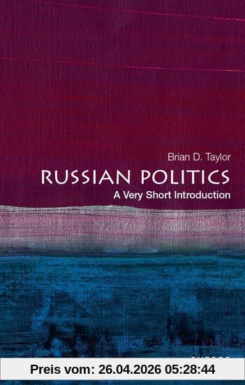 Russian Politics: A Very Short Introduction (Very Short Introductions)