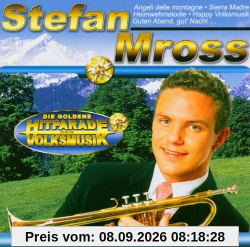 Die Goldene Hitparade der Volksmusik