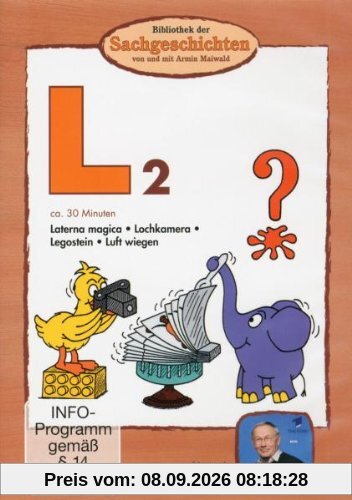 Bibliothek der Sachgeschichten - (L2) Laterna Magica, Lochkamera, Legostein, Luft wiegen