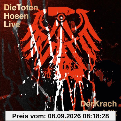 Die Toten Hosen Live: Der Krach der Republik