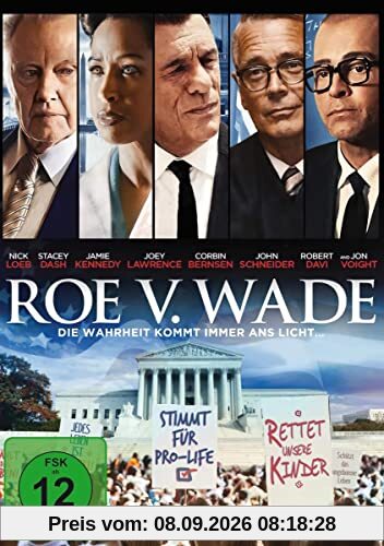 Roe v. Wade - Die Wahrheit kommt immer ans Licht… (Kinofassung)