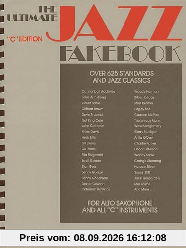 The Ultimate Jazz Fake Book: C Edition (Fake Books)