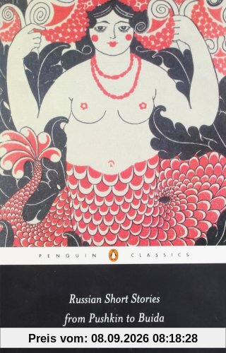 Russian Short Stories from Pushkin to Buida (Penguin Classics)