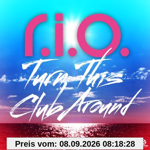 Turn This Club Around (Limited Edition)