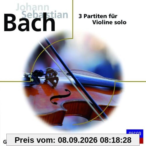 3 Partiten für Violine Solo (Eloquence)