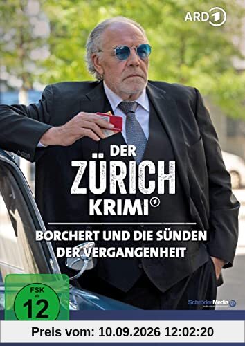 Der Zürich Krimi: Borchert und die Sünden der Vergangenheit (Folge 17)