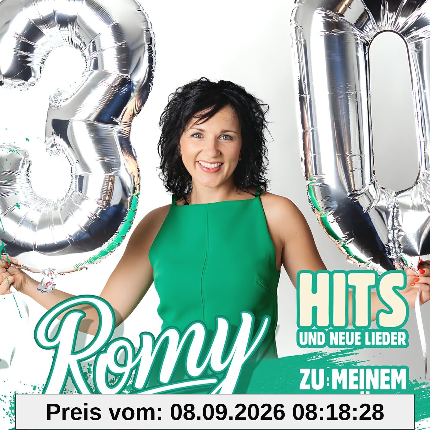 Romy - Hits und neue Lieder zu meinem Jubiläum - 30 Jahre 30 Hits
